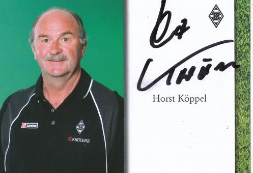 Horst Köppel  2004/2005  Borussia Mönchengladbach Fußball Autogrammkarte original signiert 