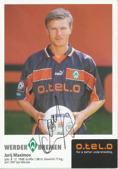 Jurij Maximov  1998/99  SV Werder Bremen Fußball Autogrammkarte original signiert 