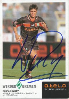 Raphael Wicky  1998/99  SV Werder Bremen Fußball Autogrammkarte original signiert 