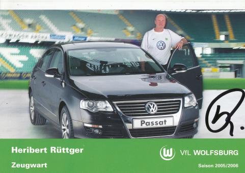 Heribert Rüttger  2005/2006  VFL Wolfsburg  Fußball Autogrammkarte original signiert 