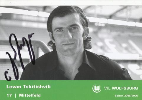 Levan Tskitishvili  2005/2006  VFL Wolfsburg  Fußball Autogrammkarte original signiert 