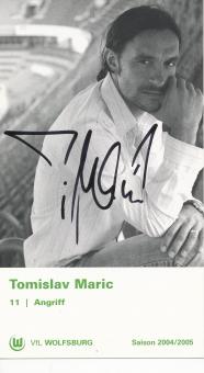 Tomislav Maric  2004/2005 VFL Wolfsburg  Fußball Autogrammkarte original signiert 