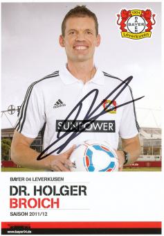Dr.Holger Broich  2011/2012  Bayer 04 Leverkusen Fußball Autogrammkarte original signiert 