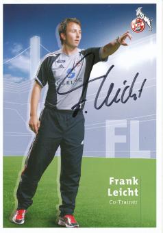 Frank Leicht  2005/2006   FC Köln Fußball Autogrammkarte original signiert 