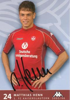 Matthias Henn  2005/2006  FC Kaiserslautern  Fußball Autogrammkarte original signiert 