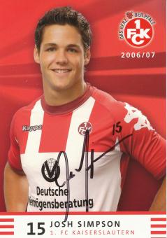 Josh Simpson  2006/2007  FC Kaiserslautern  Fußball Autogrammkarte original signiert 