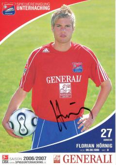 Florian Hörnig  2006/2007  SpVgg Unterhaching  Fußball Autogrammkarte original signiert 