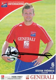 Stefan Frühbeis   2006/2007  SpVgg Unterhaching  Fußball Autogrammkarte original signiert 
