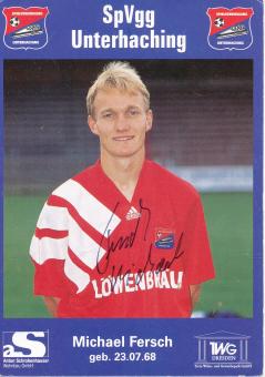 Michael Fersch  1995/1996  SpVgg Unterhaching  Fußball Autogrammkarte original signiert 
