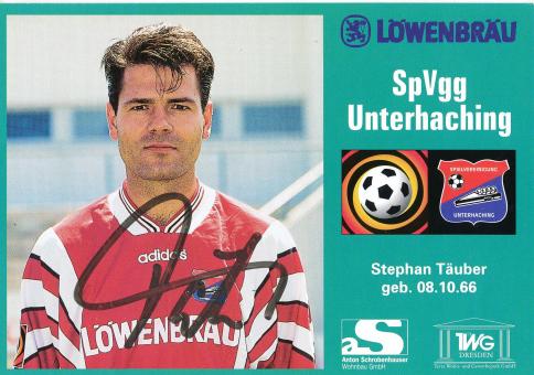 Stephan Täuber  1996/1997  SpVgg Unterhaching  Fußball Autogrammkarte original signiert 