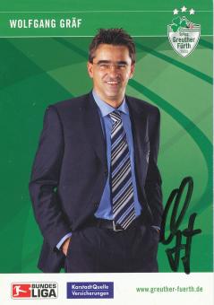 Wolfgang Gräf  2006/2007  SpVgg Greuther Fürth  Fußball Autogrammkarte original signiert 