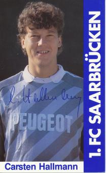 Carsten Hallmann  1985/1986  FC Saarbrücken Fußball  Autogrammkarte Druck signiert 