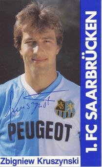 Zbigniew Kruszynski  1985/1986  FC Saarbrücken Fußball  Autogrammkarte Druck signiert 