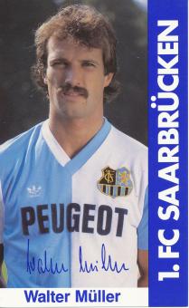 Walter Müller  1985/1986  FC Saarbrücken Fußball  Autogrammkarte Druck signiert 