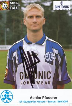 Achim Pfuderer  1999/2000  Stuttgarter Kickers Fußball Autogrammkarte original signiert 