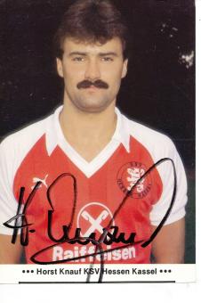 Horst Knauf  80er  Hessen Kassel  Fußball Autogrammkarte original signiert 