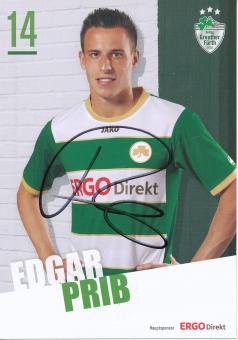 Edgar Prib  2012/2013  SpVgg Greuther Fürth  Fußball Autogrammkarte original signiert 