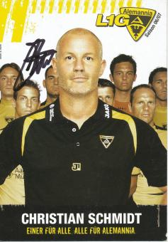 Christian Schmidt   2006/2007  Alemannia Aachen  Fußball Autogrammkarte  original signiert 