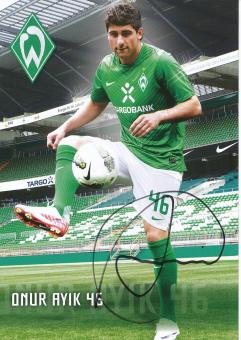 Onur Ayik  2011/2012   SV Werder Bremen  Fußball Autogrammkarte  original signiert 
