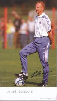 Josef Eichkorn  2005/2006  FC Bayern München Fußball Autogrammkarte Druck signiert 
