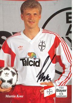 Martin Kree  1.08.1991  Bayer 04 Leverkusen Fußball Autogrammkarte original signiert 