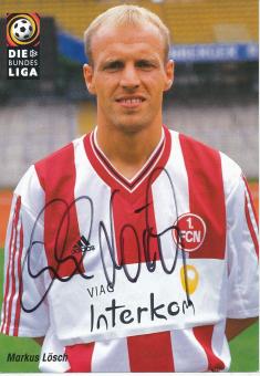 Markus Lösch  1998/1999  FC Nürnberg  Fußball Autogrammkarte original signiert 