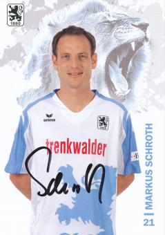 Markus Schroth  2008/2009  1860 München Fußball Autogrammkarte original signiert 