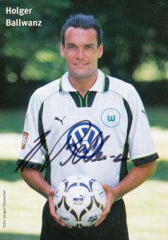 Holger Ballwanz  1999/2000  VFL Wolfsburg  Fußball Autogrammkarte original signiert 