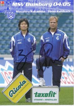 Masahiro Nakashita & Peter Kuhlbach  2004/2005  MSV Duisburg  Fußball Autogrammkarte original signiert 