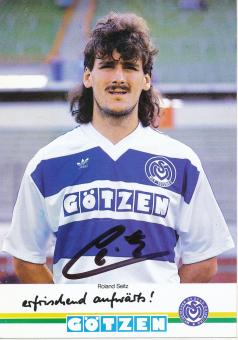 Rolan Seitz  1992/1993  MSV Duisburg  Fußball Autogrammkarte original signiert 