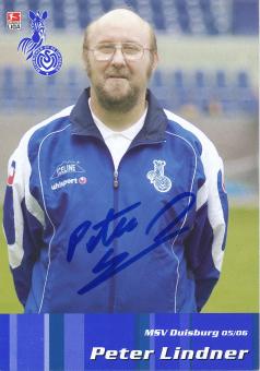 Peter Lindner  2005/2006  MSV Duisburg  Fußball Autogrammkarte original signiert 