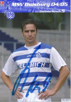 Dietmar Hirsch  2004/2005  MSV Duisburg  Fußball Autogrammkarte original signiert 