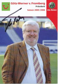 Götz Werner v.Fromberg  2005/2006  Hannover 96  Fußball Autogrammkarte original signiert 