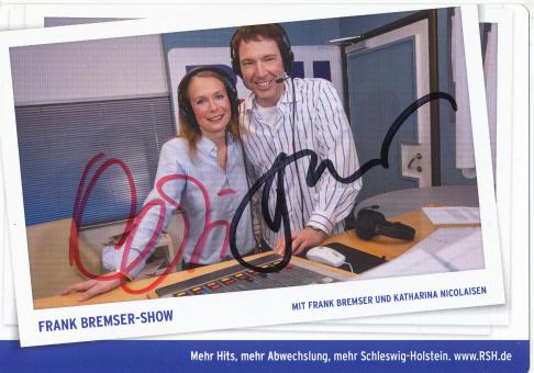 Frank Bremser & Katharina Nicolaisen   RSH  Radio  Autogrammkarte original signiert 