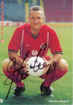 Martin Wagner  1999/2000  FC Kaiserslautern  Fußball Autogrammkarte original signiert 