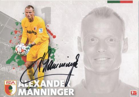 Alexander Manninger   2014/2015  FC Augsburg  Fußball Autogrammkarte original signiert 