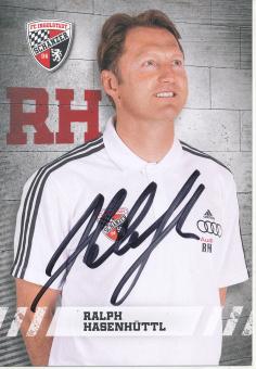 Ralph Hasenhüttl  2013/2014   FC Ingolstadt  Fußball Autogrammkarte original signiert 