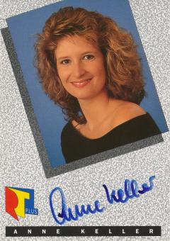 Anne Keller   RTL   TV  Autogrammkarte original signiert 