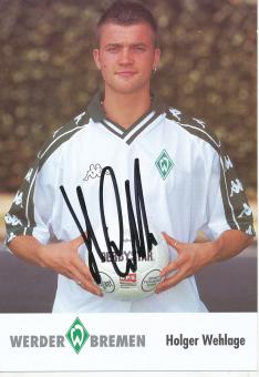 Holger Wehlage  2001/2002  SV Werder Bremen  Fußball Autogrammkarte original signiert 