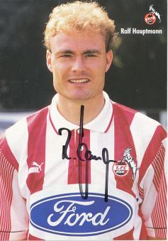 Ralf Hauptmann  1995/1996  FC Köln  Fußball  Autogrammkarte original signiert 