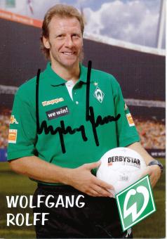 Wolfgang Rolff  2006/2007  SV Werder Bremen  Fußball  Autogrammkarte original signiert 