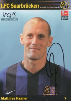 Matthias Hagner  2004/2005  FC Saarbrücken  Fußball Autogrammkarte original signiert 
