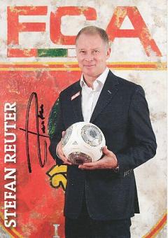 Stefan Reuter  2013/2014  FC Augsburg  Fußball  Autogrammkarte original signiert 