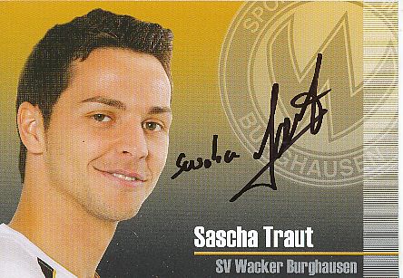 Sascha Traut  2009/2010  SV Wacker Burghausen  Fußball  Autogrammkarte original signiert 