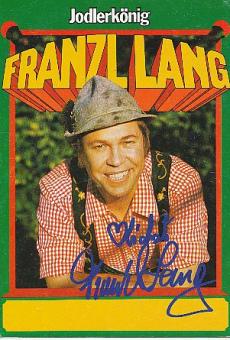 Franzl Lang  Musik  Autogrammkarte  Druck signiert 