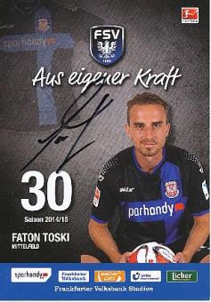 Faton Toski  2014/2015  FSV Frankfurt  Fußball  Autogrammkarte original signiert 
