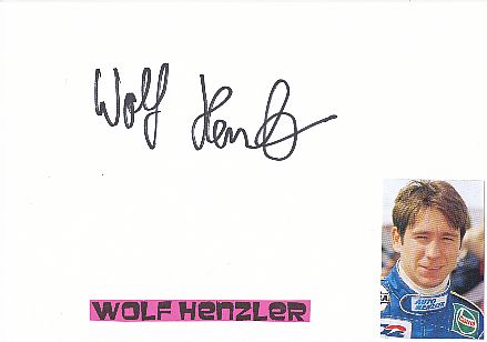 Wolf Henzler  Auto Motorsport  Autogramm Karte  original signiert 