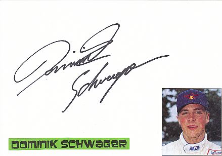 Dominik Schwager  Auto Motorsport  Autogramm Karte  original signiert 
