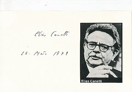 Elias Canetti † 1994 Bulgarien  Schriftsteller 1981 Nobelpreis für Literatur Karte original signiert 
