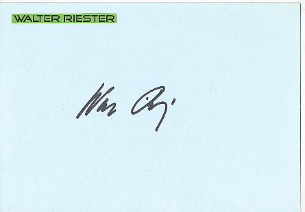 Walter Riester  Politik Autogramm Karte original signiert 